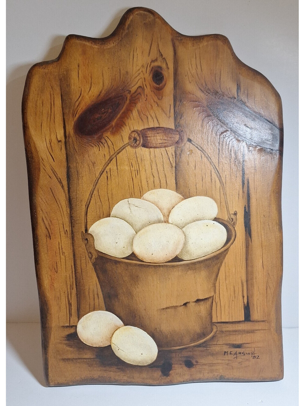 Vintage 1982 Folk Art Painting Wood Plaque M.E. Argue Signed Eggs Bucket 11 X 16